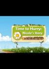Ƽ֮ݿɵĹ(Time to Hurry: Nicoles Story)