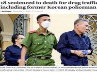 1名中国人被越南判处死刑_越南宣判18人死刑，包括1名中国人