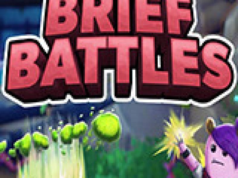 Brief Battles Ӣİ