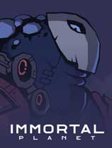 Immortal PlanetBuild 20170728޸