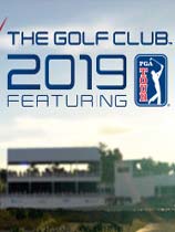 ߶ֲ2019֮ѲThe Golf Club 2019 featuring PGA TOURԯ麺v1.0