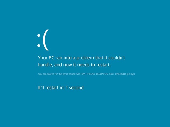 A blue screen that reads: :( Your PC ran into a problem that it couldnt handle, and now it needs to restart. You can search for the error online: SYSTEM THREAD EXCEPTION NOT HANDLED (pci.sys) - Itll restart in: 1 second
